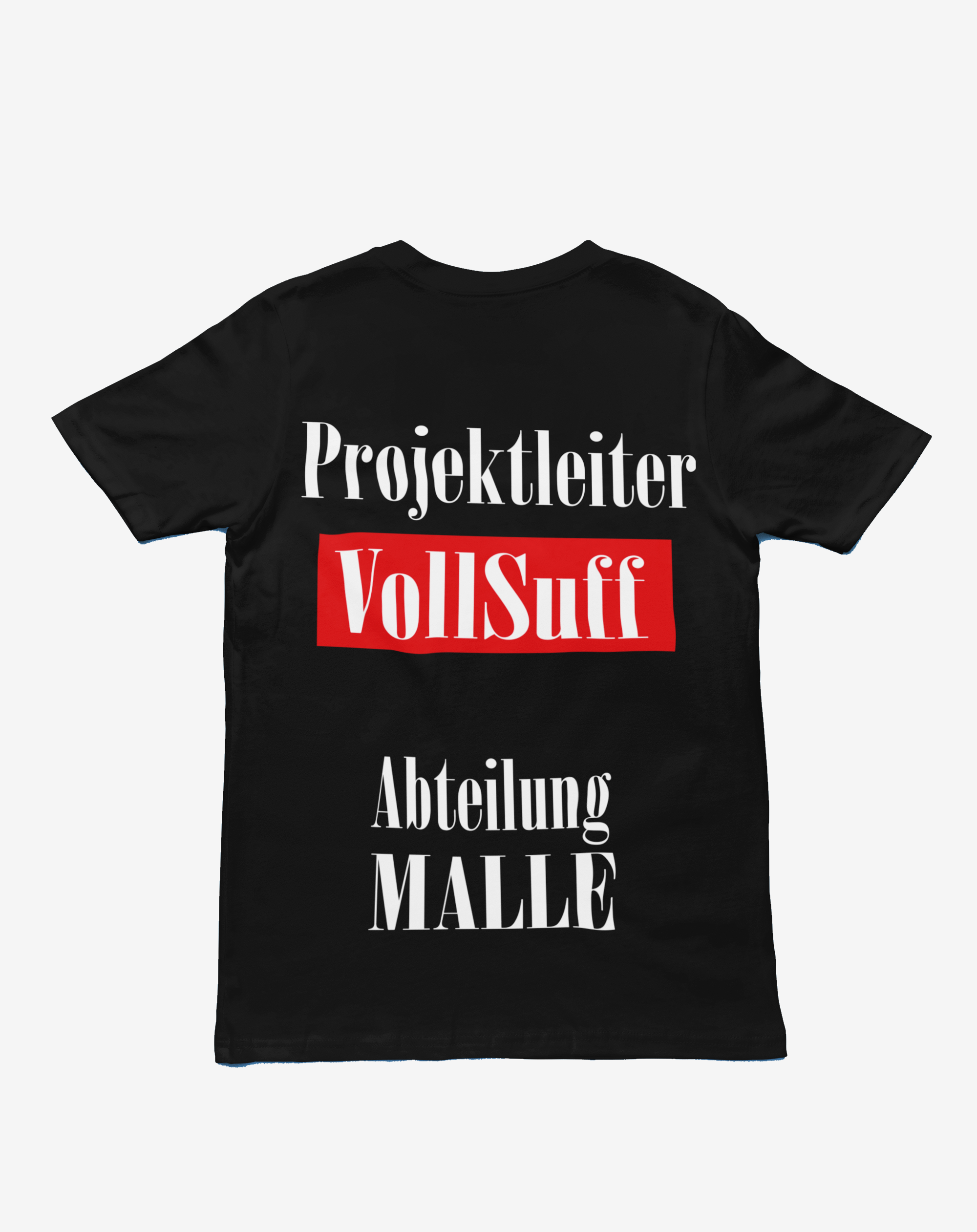 "Projektleiter" T-Shirt