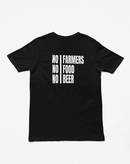 "No Farmers" T-Shirt