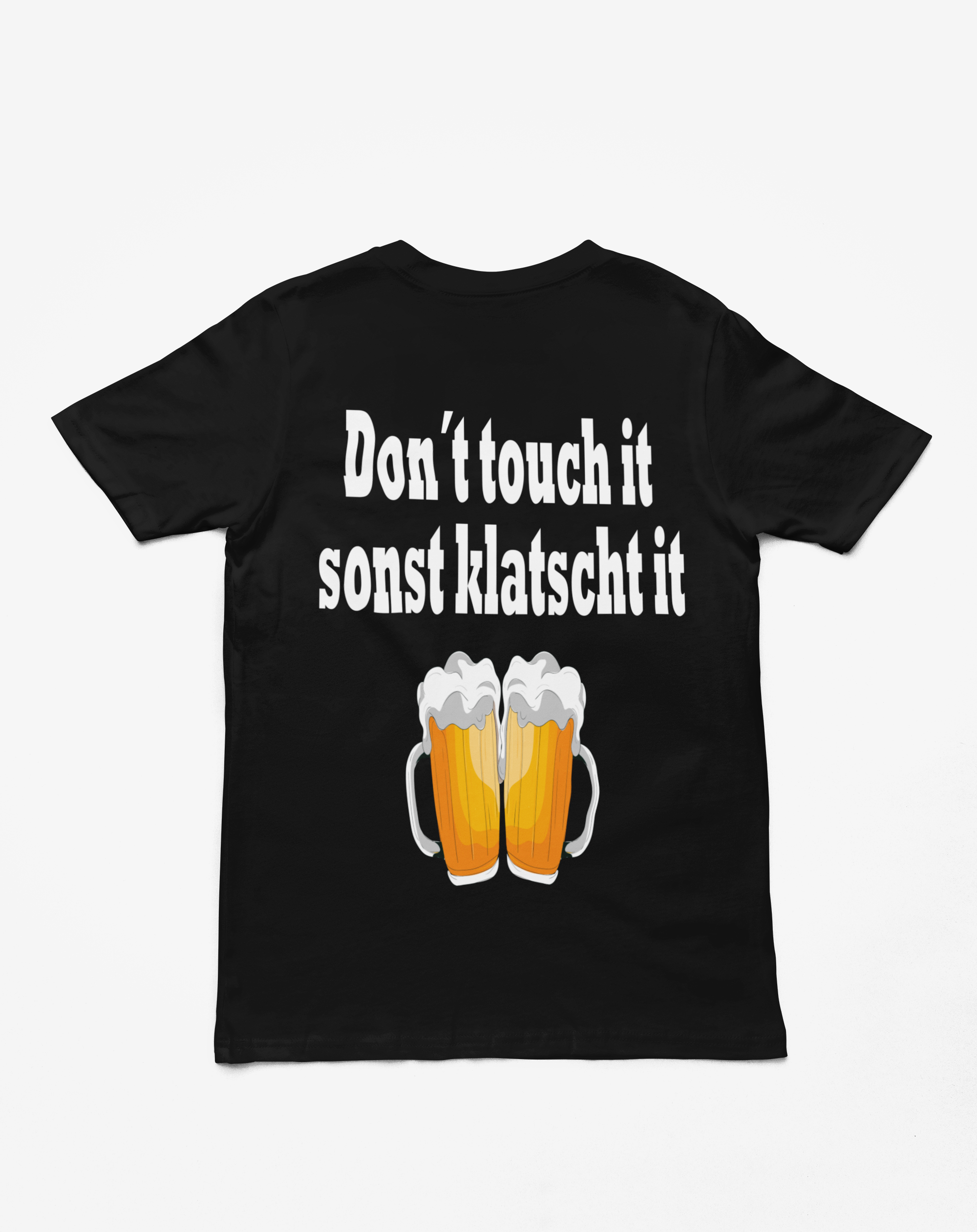 "Don´t touch it" T-Shirt