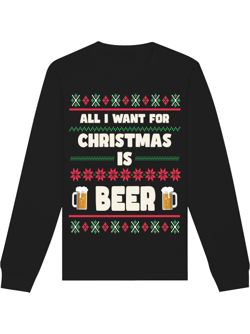 "All I Want For Christmas" Sweatshirt